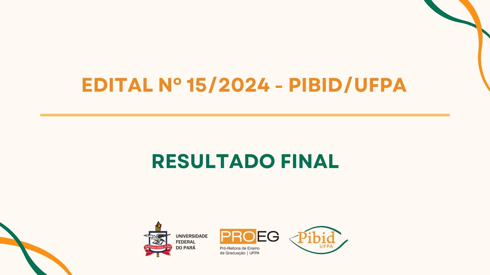 RESULTADO FINAL - EDITAL Nº 15/2024